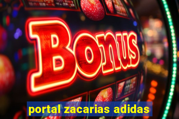 portal zacarias adidas